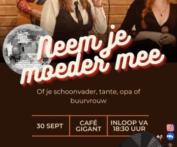 Neem je moeder mee